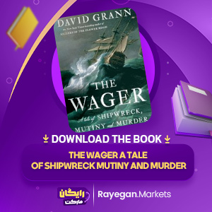 the book The Wager A Tale of Shipwreck Mutiny and Murder